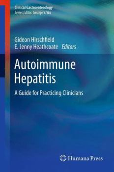 Paperback Autoimmune Hepatitis: A Guide for Practicing Clinicians Book