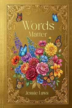 Words Matter: Collection of Poems