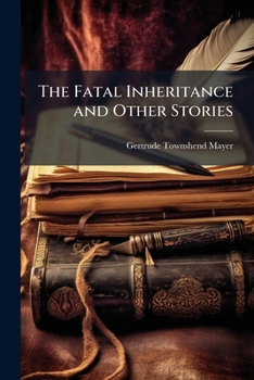 The Fatal Inheritance and Other Stories