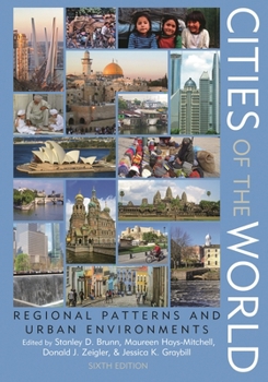 Hardcover Cities of the World: Regional Patterns and Urban Environments Book