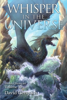 Whisper in the Universe: Verdan Chronicles Volume 10 - Book #10 of the Verdan Chronicles