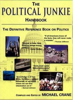 Paperback The Political Junkie Handbook: The Political Junkie Handbook: A Definitive Book on Politics Book