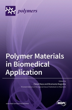 Hardcover Polymer Materials in Biomedical Application Book