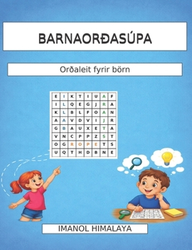 BARNAORÐASÚPA: Orðaleit fyrir börn (Icelandic Edition)