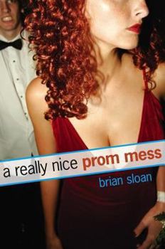 Hardcover A Really Nice Prom Mess Book