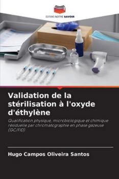 Paperback Validation de la stérilisation à l'oxyde d'éthylène [French] Book