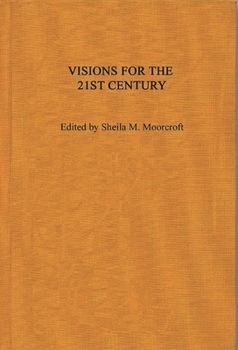 Hardcover Visions for the 21st Century Book
