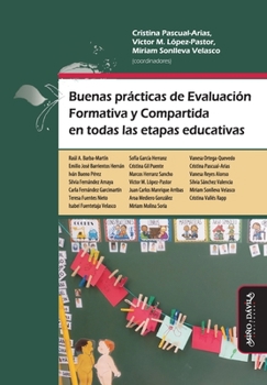 Paperback Buenas prácticas de Evaluación Formativa y Compartida en todas las etapas educativas [Spanish] Book