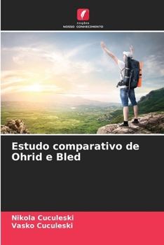 Paperback Estudo comparativo de Ohrid e Bled [Portuguese] Book