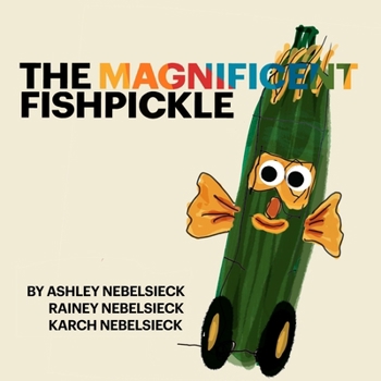 Paperback The Magnificent Fishpickle Book