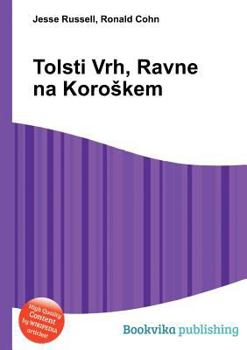 Paperback Tolsti Vrh, Ravne Na Koro Kem Book