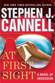 Hardcover At First Sight: A Novel of Obsession Book