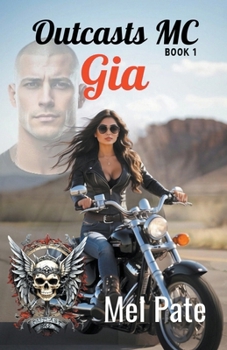 Gia: Outcasts MC Book 1