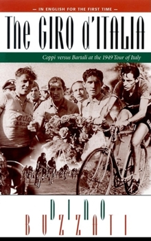 Paperback The Giro d'Italia: Coppi vs. Bartali at the 1949 Tour of Italy Book