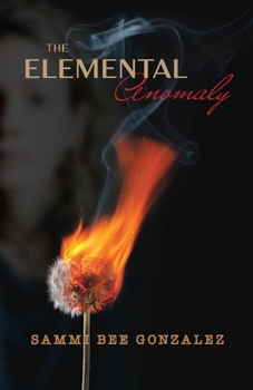 Paperback The Elemental Anomaly: Volume 1 Book