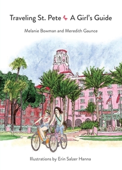 Paperback Traveling St. Pete: A Girl's Guide Book