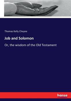 Paperback Job and Solomon: Or, the wisdom of the Old Testament Book