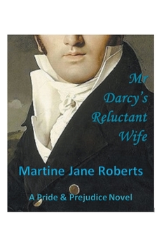 Paperback Mr Darcy's Reluctant Wife Book