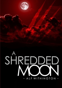 Paperback A Shredded Moon Book
