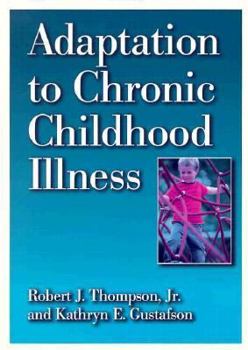Hardcover Adaptation to Chronic Childhood Illness Book