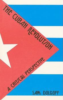 Paperback The Cuban Revolution: A Critical Perspective Book