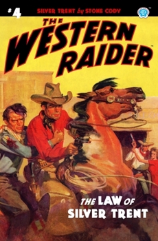 Paperback The Western Raider #4: The Law of Silver Trent Book