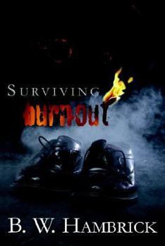 Paperback Surviving Burnout Book