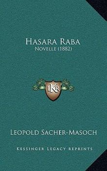 Paperback Hasara Raba: Novelle (1882) [German] Book