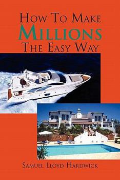 Paperback How to make millions the easy way. Book