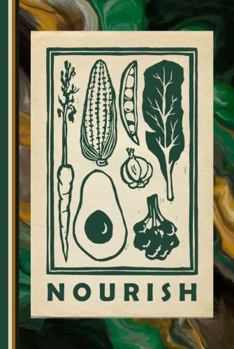 Paperback Nourish Notebook Journal Book