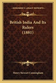 Paperback British India And Its Rulers (1881) Book