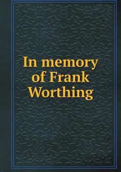 Paperback In memory of Frank Worthing Book