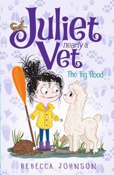 The Big Flood - Book #11 of the Juliet, Nearly a Vet