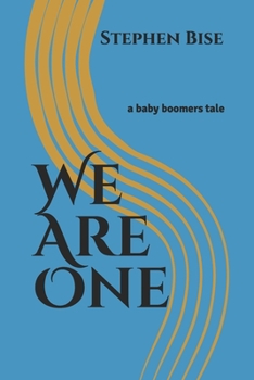 Paperback We Are One: a baby boomer's tale Book