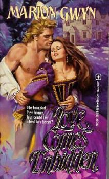 Mass Market Paperback Love Comes Unbidden Book