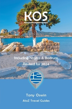 Paperback A to Z guide to Kos 2024, including Nisyros and Bodrum Book