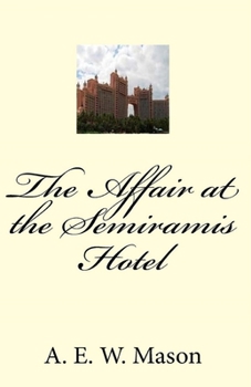 Paperback The Affair at the Semiramis Hotel Illustrated Book