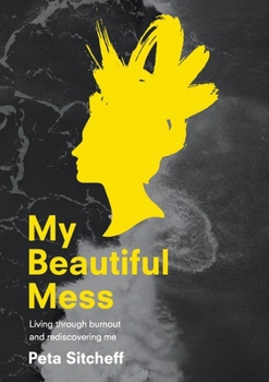 Paperback My Beautiful Mess Book