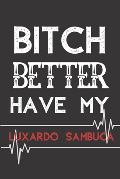 Luxardo Sambuca NOTEBOOK: Journal and Notebook - Composition Size (6x9) With Lined and Blank Pages, Perfect for Journal, Doodling..