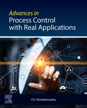 Paperback Advances in Process Control with Real Applications Book