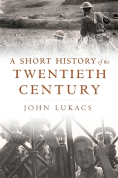 Hardcover Short History of the Twentieth Century Book