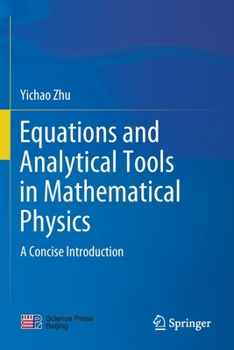 Paperback Equations and Analytical Tools in Mathematical Physics: A Concise Introduction Book