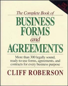 Hardcover The Complete Book of Business Forms and Agreements, Book and 3.5' Disk Set Book