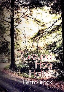 Hardcover Ground Hog Holler Book