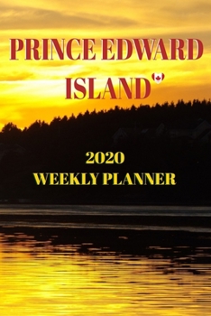 Paperback Prince Edward Island Weekly Planner: 2020 Book