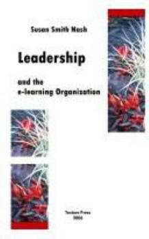 Paperback Leadership and the e-Learning Organization Book