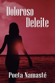 Paperback Doloroso Deleite [Spanish] Book