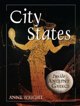 Hardcover City States (Inside Ancient Greece) Book
