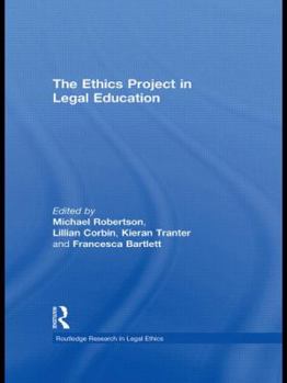 Hardcover The Ethics Project in Legal Education Book