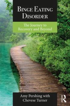 Paperback Binge Eating Disorder: The Journey to Recovery and Beyond Book